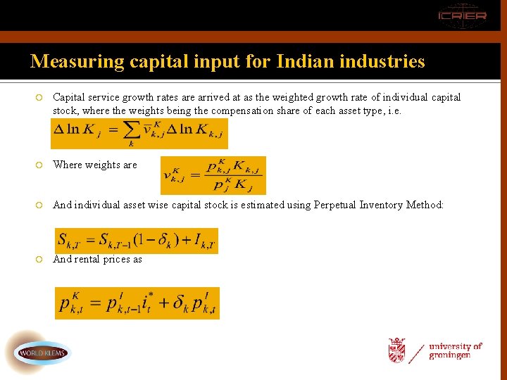 Measuring capital input for Indian industries Capital service growth rates are arrived at as