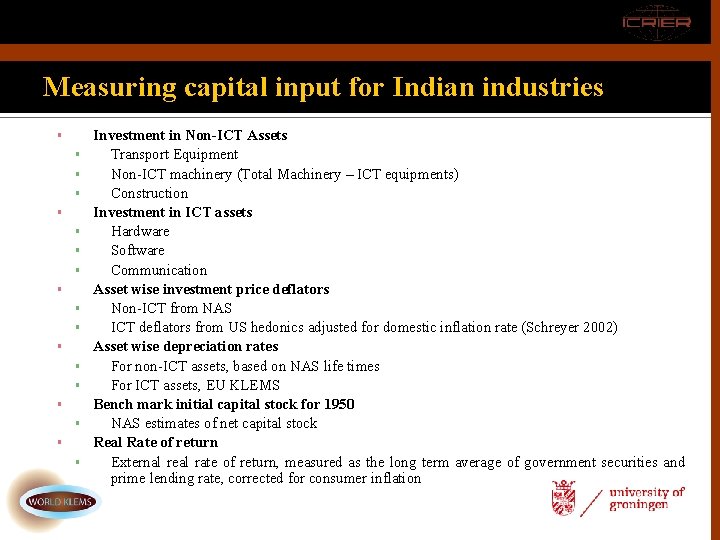 Measuring capital input for Indian industries ▪ ▪ ▪ ▪ ▪ Investment in Non-ICT Measuring capital input for Indian industries ▪ ▪ ▪ ▪ ▪ Investment in Non-ICT