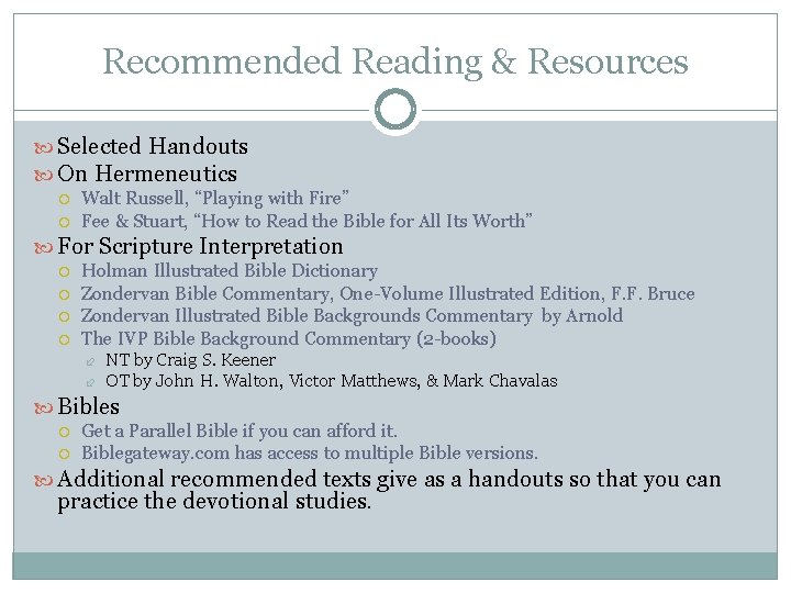 Recommended Reading & Resources Selected Handouts On Hermeneutics Walt Russell, “Playing with Fire” Fee