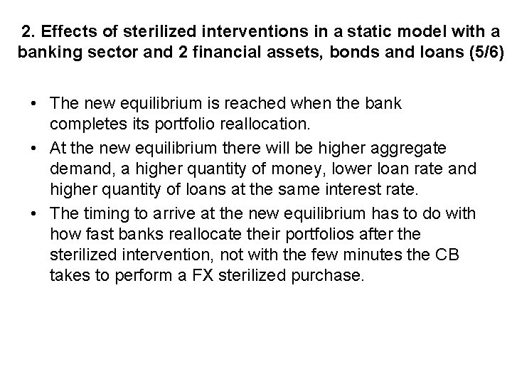 2. Effects of sterilized interventions in a static model with a banking sector and