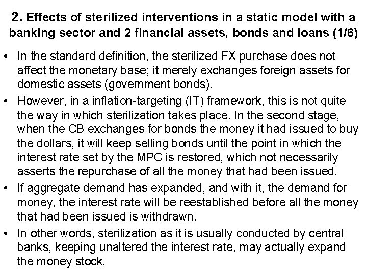 2. Effects of sterilized interventions in a static model with a banking sector and