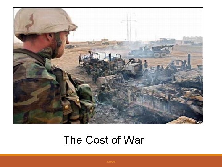 The Cost of War E. NAPP The Cost of War E. NAPP