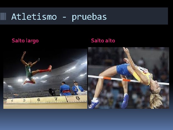 Atletismo - pruebas Salto largo Salto 