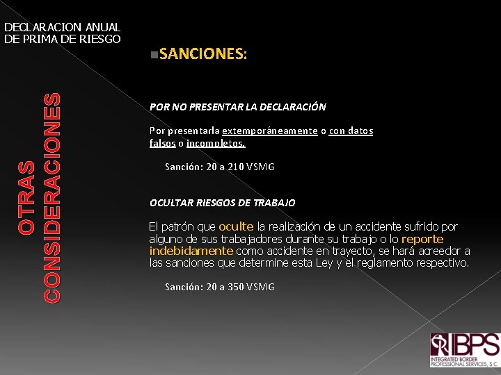 OTRAS CONSIDERACIONES DECLARACION ANUAL DE PRIMA DE RIESGO n. SANCIONES: POR NO PRESENTAR LA