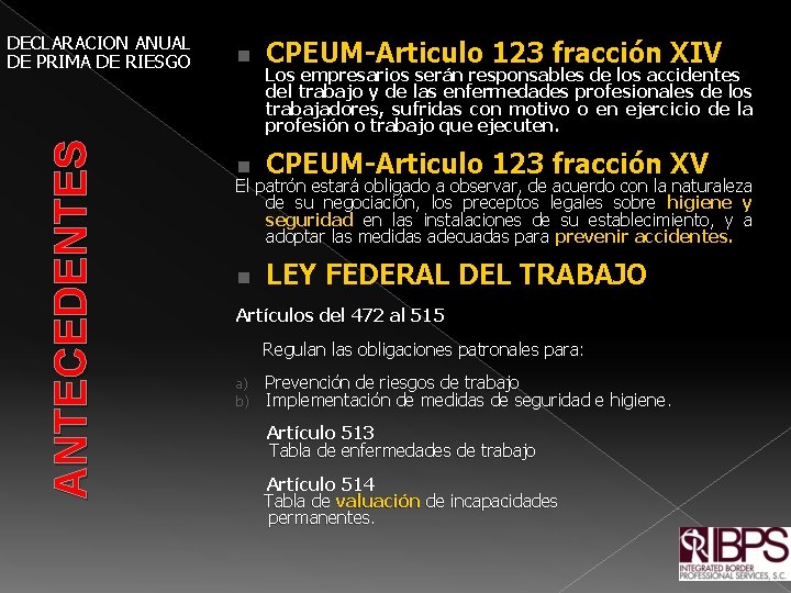 ANTECEDENTES DECLARACION ANUAL DE PRIMA DE RIESGO n CPEUM-Articulo 123 fracción XIV n CPEUM-Articulo