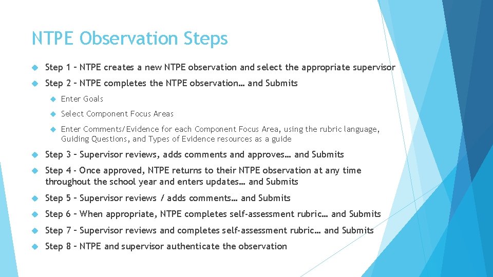 NTPE Observation Steps Step 1 – NTPE creates a new NTPE observation and select