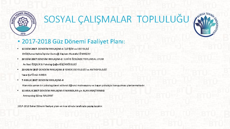 SOSYAL ÇALIŞMALAR TOPLULUĞU • 2017 -2018 Güz Dönemi Faaliyet Planı: • 18 EKİM 2017