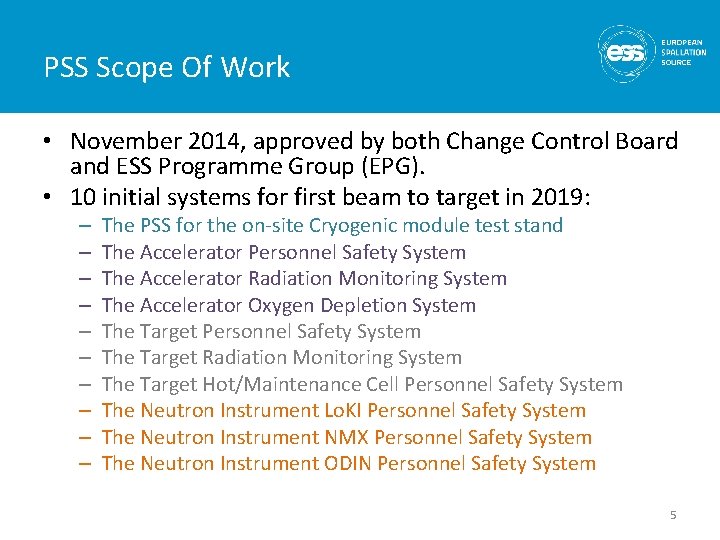 PSS Scope Of Work • November 2014, approved by both Change Control Board and PSS Scope Of Work • November 2014, approved by both Change Control Board and