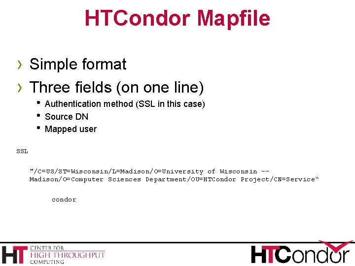 HTCondor Mapfile › Simple format › Three fields (on one line) h Authentication method