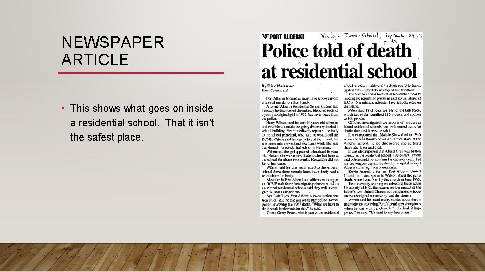 NEWSPAPER ARTICLE • This shows what goes on inside a residential school. That it