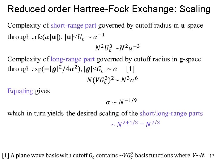 Reduced order Hartree-Fock Exchange: Scaling 17 Reduced order Hartree-Fock Exchange: Scaling 17