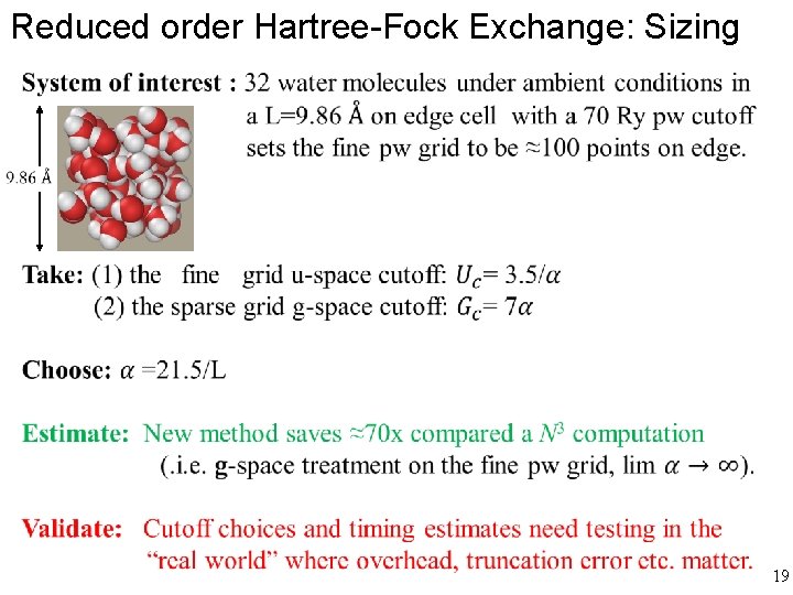Reduced order Hartree-Fock Exchange: Sizing 19 Reduced order Hartree-Fock Exchange: Sizing 19