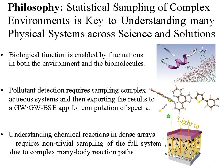 Philosophy: Statistical Sampling of Complex Environments is Key to Understanding many Physical Systems across Philosophy: Statistical Sampling of Complex Environments is Key to Understanding many Physical Systems across