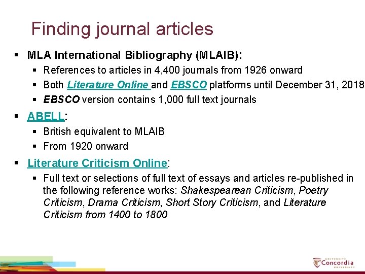 Finding journal articles § MLA International Bibliography (MLAIB): § References to articles in 4,