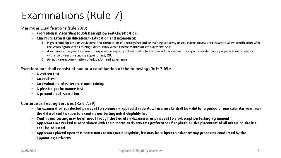 Examinations (Rule 7) Minimum Qualifications (rule 7. 09) • Promotional: According to Job Description