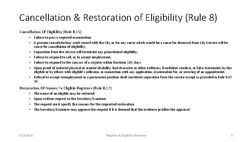 Cancellation & Restoration of Eligibility (Rule 8) Cancellation Of Eligibility (Rule 8. 15) •