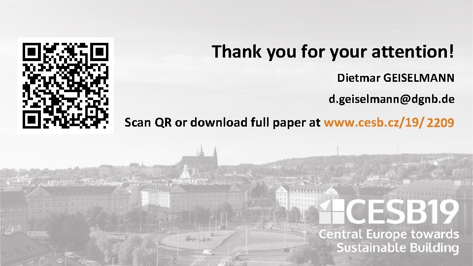 Thank you for your attention! Dietmar GEISELMANN d. geiselmann@dgnb. de Scan QR or download