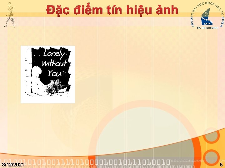 Đặc điểm tín hiệu ảnh 3/12/2021 5 