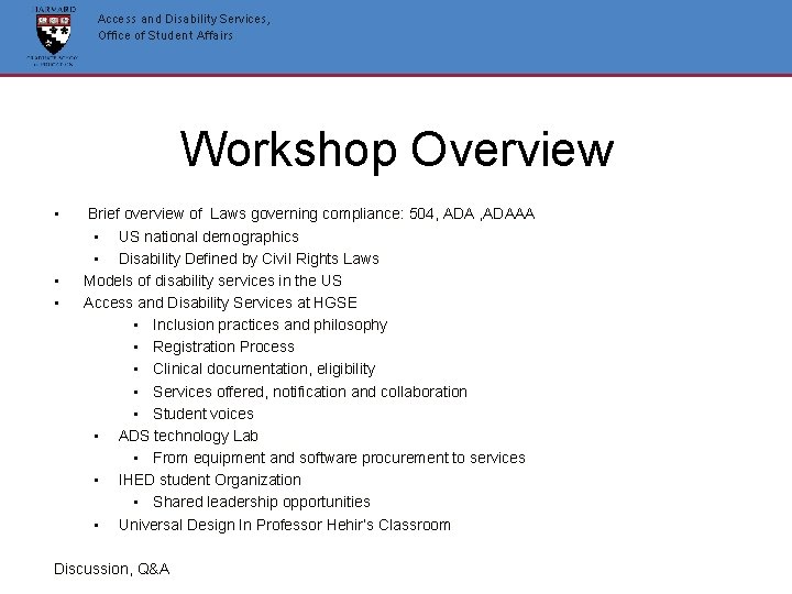 Access and Disability Services, Office of Student Affairs Workshop Overview • • • Brief Access and Disability Services, Office of Student Affairs Workshop Overview • • • Brief