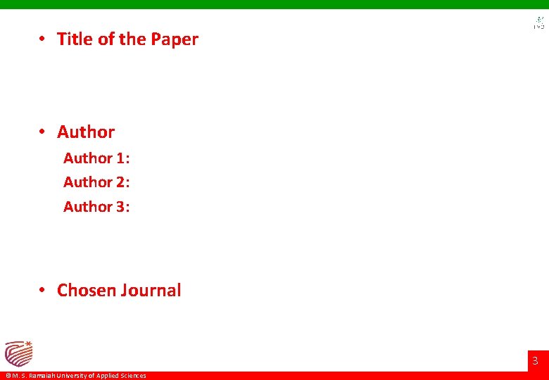 • Title of the Paper • Author 1: Author 2: Author 3: • • Title of the Paper • Author 1: Author 2: Author 3: •