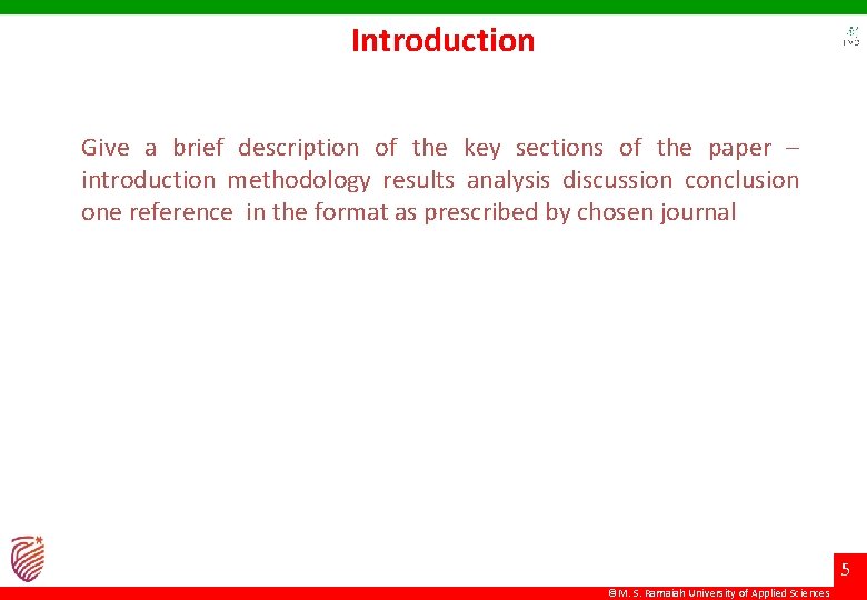 Introduction Give a brief description of the key sections of the paper – introduction Introduction Give a brief description of the key sections of the paper – introduction