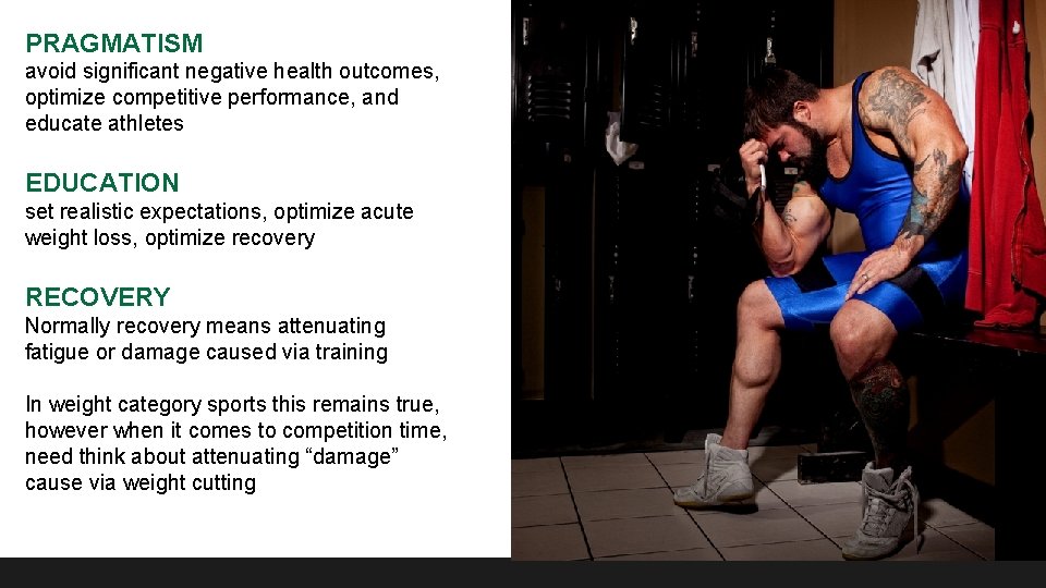 PRAGMATISM avoid significant negative health outcomes, optimize competitive performance, and educate athletes EDUCATION set PRAGMATISM avoid significant negative health outcomes, optimize competitive performance, and educate athletes EDUCATION set