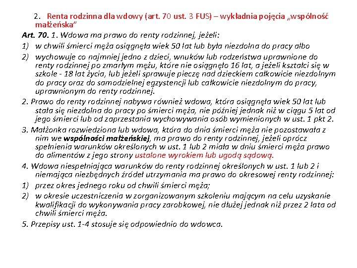  2. Renta rodzinna dla wdowy (art. 70 ust. 3 FUS) – wykładnia pojęcia