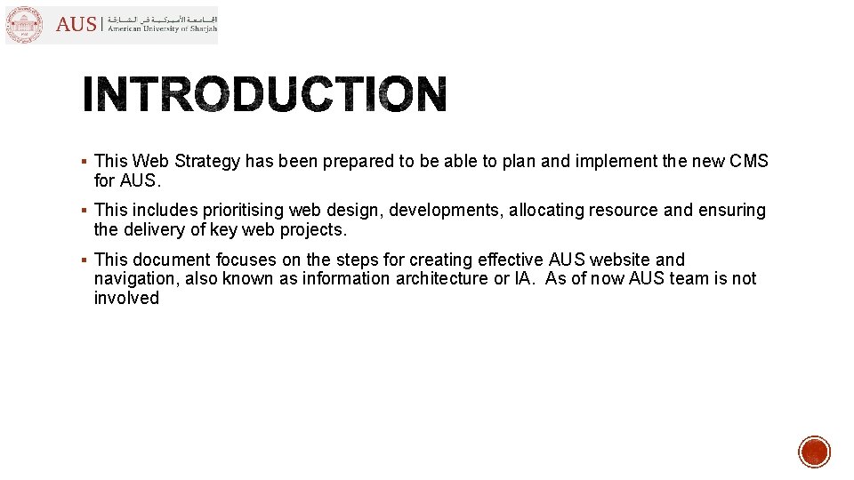 § This Web Strategy has been prepared to be able to plan and implement § This Web Strategy has been prepared to be able to plan and implement