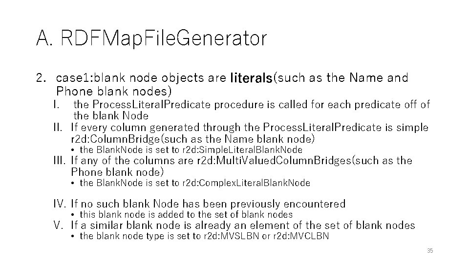 A. RDFMap. File. Generator 2. case 1: blank node objects are literals(such as the A. RDFMap. File. Generator 2. case 1: blank node objects are literals(such as the