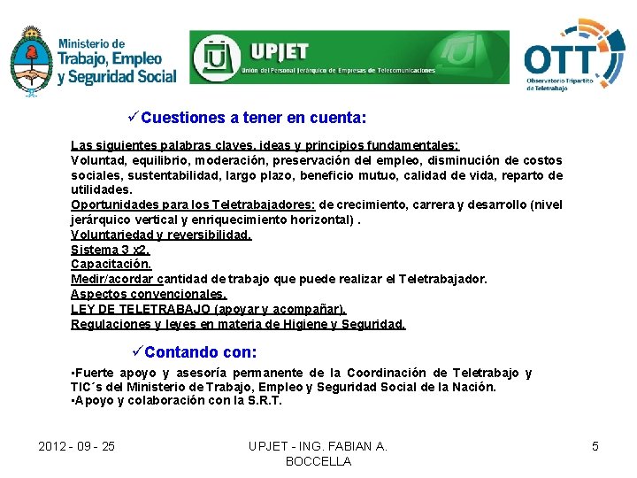 üCuestiones a tener en cuenta: Las siguientes palabras claves, ideas y principios fundamentales: Voluntad, üCuestiones a tener en cuenta: Las siguientes palabras claves, ideas y principios fundamentales: Voluntad,