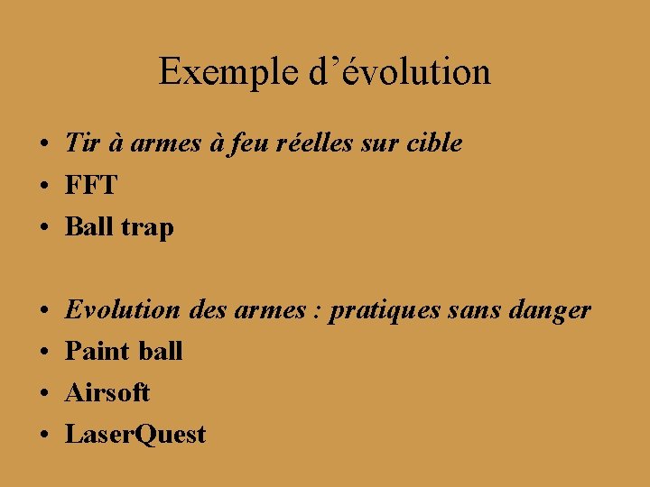 Exemple d’évolution • Tir à armes à feu réelles sur cible • FFT • Exemple d’évolution • Tir à armes à feu réelles sur cible • FFT •