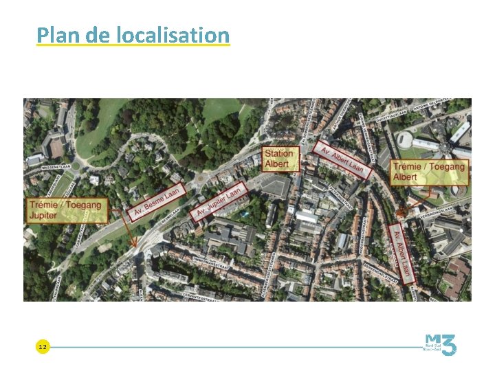 Plan de localisation 12 Plan de localisation 12