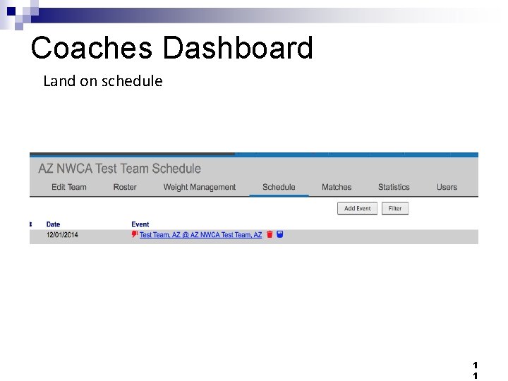 Coaches Dashboard Land on schedule 1 1 