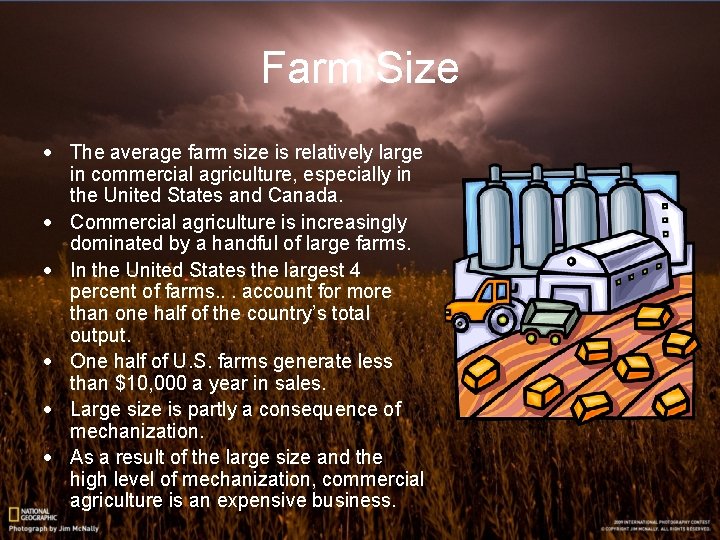 Farm Size · The average farm size is relatively large in commercial agriculture, especially