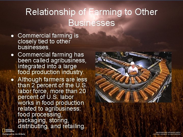 Relationship of Farming to Other Businesses · Commercial farming is closely tied to other Relationship of Farming to Other Businesses · Commercial farming is closely tied to other