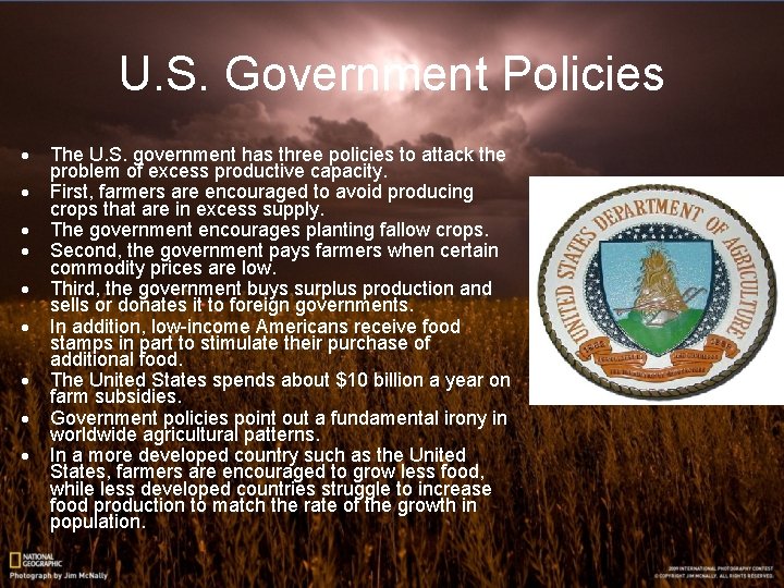 U. S. Government Policies · · · · · The U. S. government has