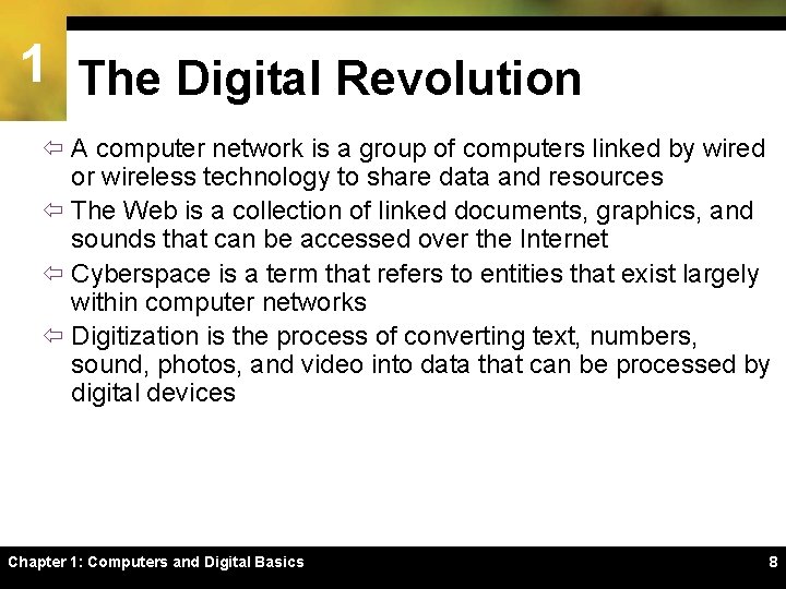 1 The Digital Revolution ï A computer network is a group of computers linked