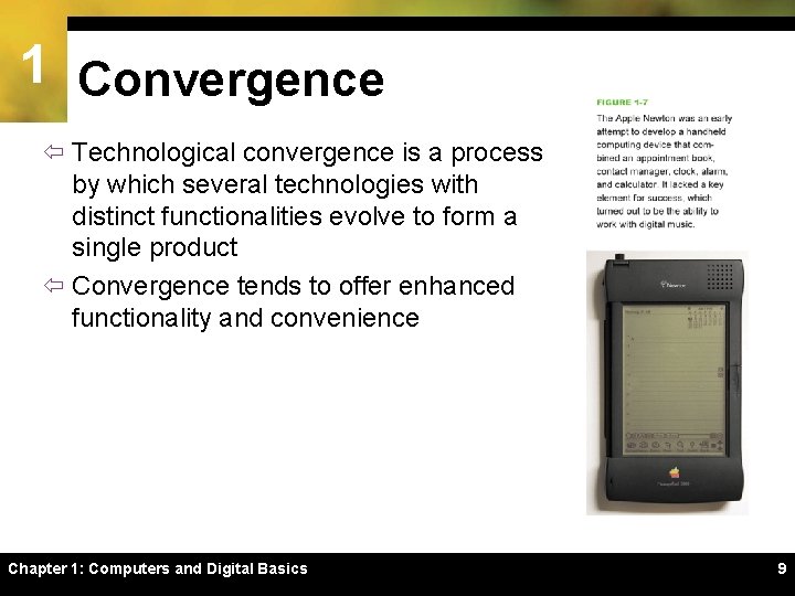 1 Convergence ï Technological convergence is a process by which several technologies with distinct