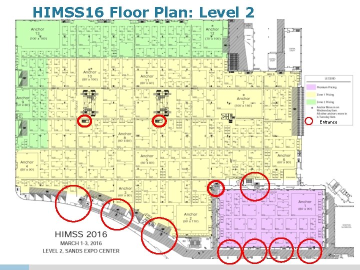 HIMSS 16 Floor Plan: Level 2 Entrance HIMSS 16 Floor Plan: Level 2 Entrance