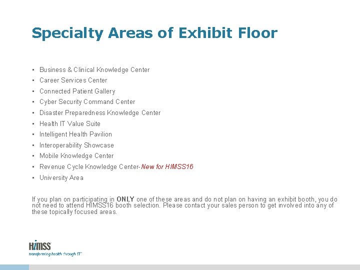 Specialty Areas of Exhibit Floor • Business & Clinical Knowledge Center • Career Services Specialty Areas of Exhibit Floor • Business & Clinical Knowledge Center • Career Services