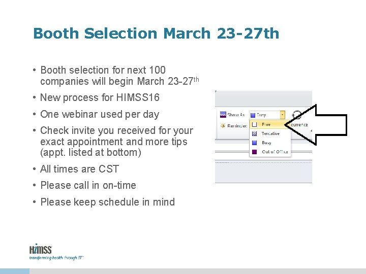 Booth Selection March 23 -27 th • Booth selection for next 100 companies will Booth Selection March 23 -27 th • Booth selection for next 100 companies will