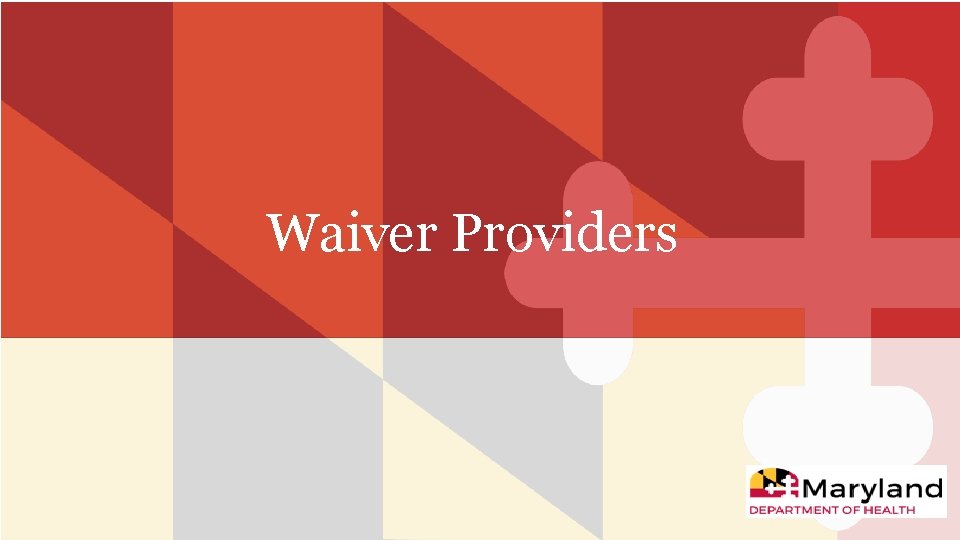 Waiver Providers Waiver Providers