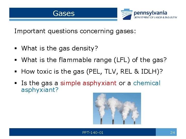 Gases Important questions concerning gases: § What is the gas density? § What is