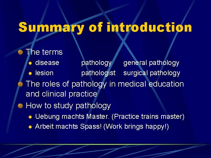 Summary of introduction The terms l l disease lesion pathology pathologist general pathology surgical