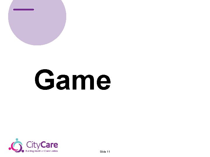 Game Slide 11 Game Slide 11