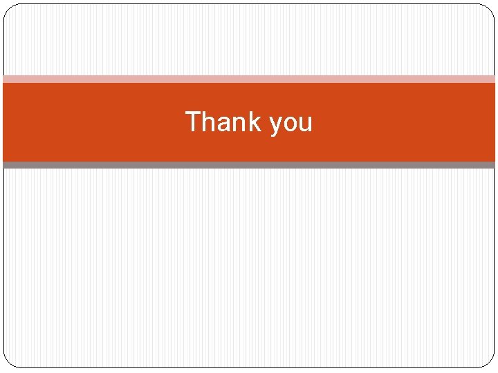 Thank you Thank you