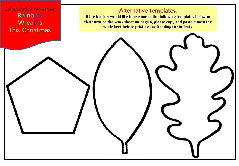 Collaboration Worksheet Rainbow Wreaths this Christmas Alternative templates. If the teacher would like to Collaboration Worksheet Rainbow Wreaths this Christmas Alternative templates. If the teacher would like to