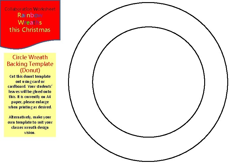 Collaboration Worksheet Rainbow Wreaths this Christmas Circle Wreath Backing Template (Donut) Cut this donut Collaboration Worksheet Rainbow Wreaths this Christmas Circle Wreath Backing Template (Donut) Cut this donut