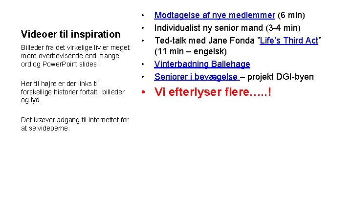 Videoer til inspiration Billeder fra det virkelige liv er meget mere overbevisende end mange Videoer til inspiration Billeder fra det virkelige liv er meget mere overbevisende end mange