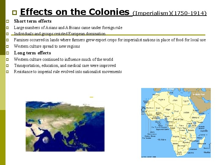 p Effects on the Colonies (Imperialism)(1750 -1914) p Short term effects p p Large